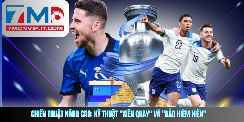 Chiến thuật nâng cao: Kỹ thuật "xiên quay" và "bảo hiểm xiên"